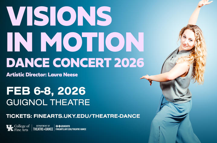 Event graphic for “Visions in Motion: Dance Concert 2026,” featuring a dancer posing on a blue background with concert dates February 6-8 at Guignol Theatre.