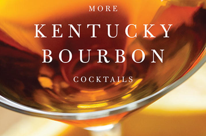 photo of cover of "More Kentucky Bourbon Cocktails" by Joy Perrine & Susan Reigler