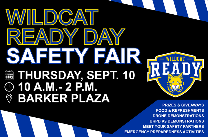Wildcat Ready Day Safety Fair promotional graphic with a black background and blue-and-white diagonal striped borders. Large text reads, “Wildcat Ready Day Safety Fair.” Event details list: “Thursday, Sept. 10,” “10 a.m.-2 p.m.,” and “Barker Plaza,” 