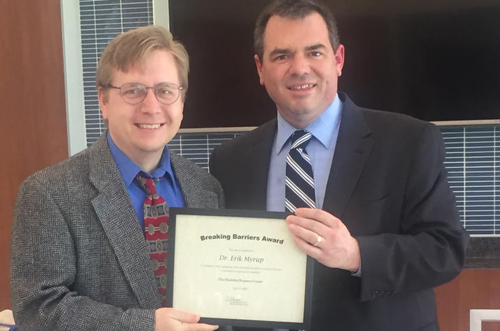 Breaking Barriers Award winner, Erik Myrup, with David Beach, director of the Disability  Resource Center 