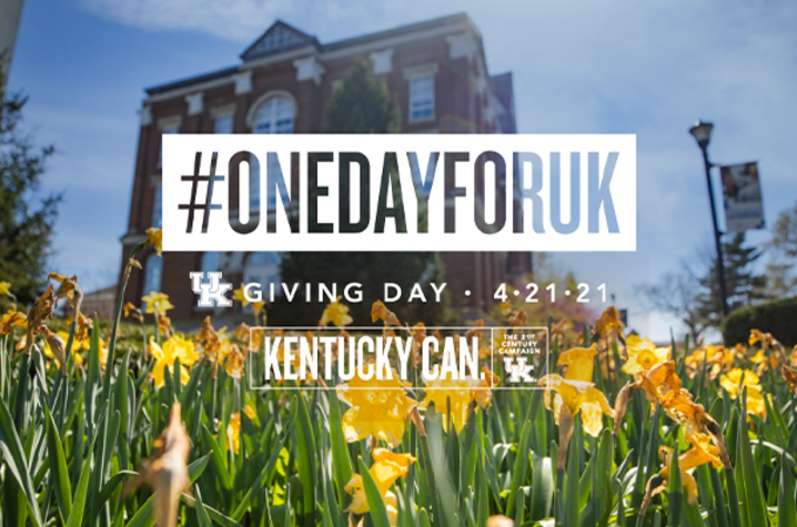 graphic with photo of Main Building with yellow daffodils in front and writing that says "#onedayforuk. UK Giving Day. 4-21-21"