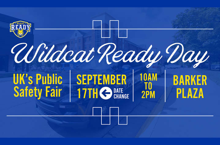 Wildcat Ready Day Safety Fair promotional graphic with a black background and blue-and-white diagonal striped borders. Large text reads, “Wildcat Ready Day Safety Fair.” Event details list: “Thursday, Sept. 17,” “10 a.m.-2 p.m.,” and “Barker Plaza.” 