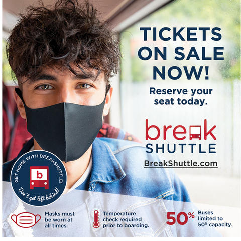 graphic saying Tickets on Sale Now for BreakShuttle. Reserve your seat today. Contact breakshuttle.com. 