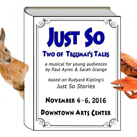 poster for "Just So" production by Bluegrass Opera