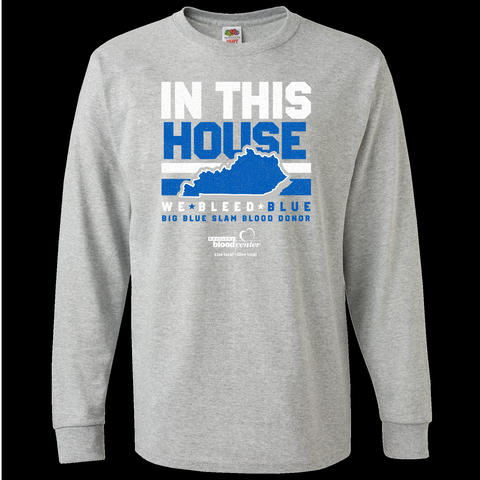 photo of Big Blue Slam T-shirt that says In This House, We Bleed Blue. Big Blue Slam Blood Drive.