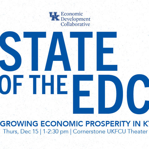 The UK Economic Development Collaborative will host its 3rd annual State of the EDC from 1-2:30 p.m. Thursday, Dec. 15.