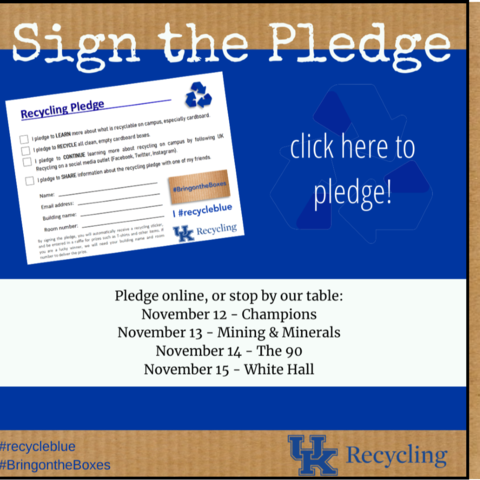 Everyone is encouraged to pledge to recycle both on and off campus and think about why they should recycle. 