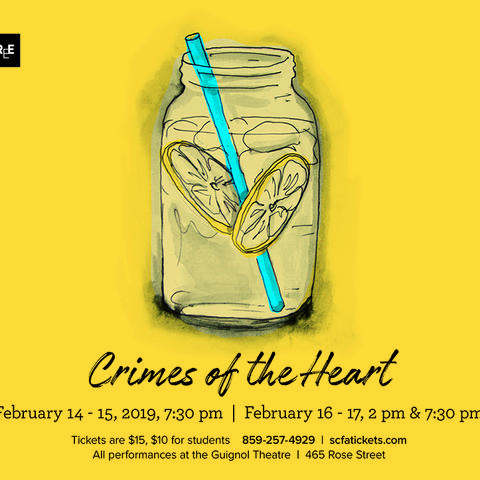 photo of UK Theatre's web banner for "Crimes of the Heart"; image of lemondade in a mason jar with event details
