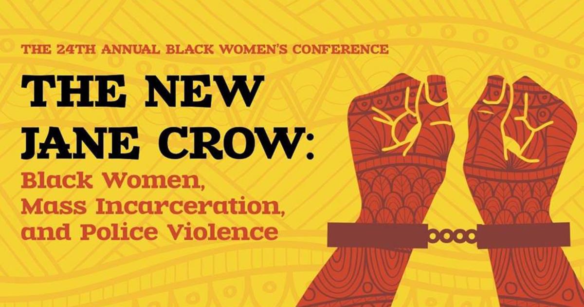 Black Womens Conference To Focus On Mass Incarceration And Police Violence Uknow 