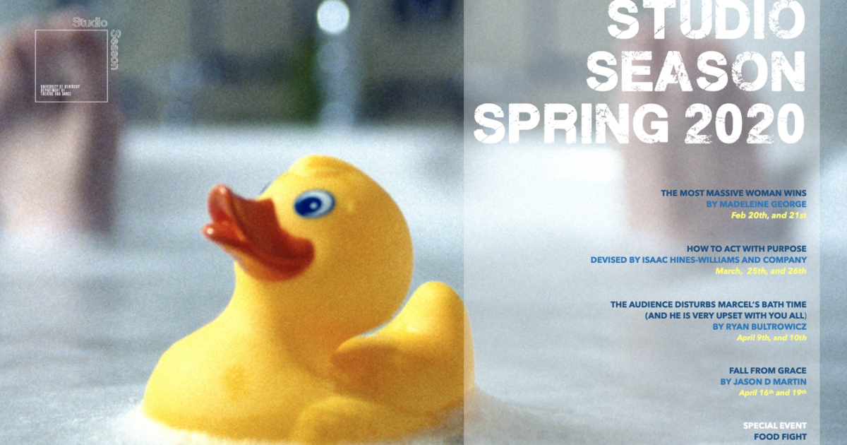 UK Theatre's Spring 2020 Studio Season in Full Swing | UKNow