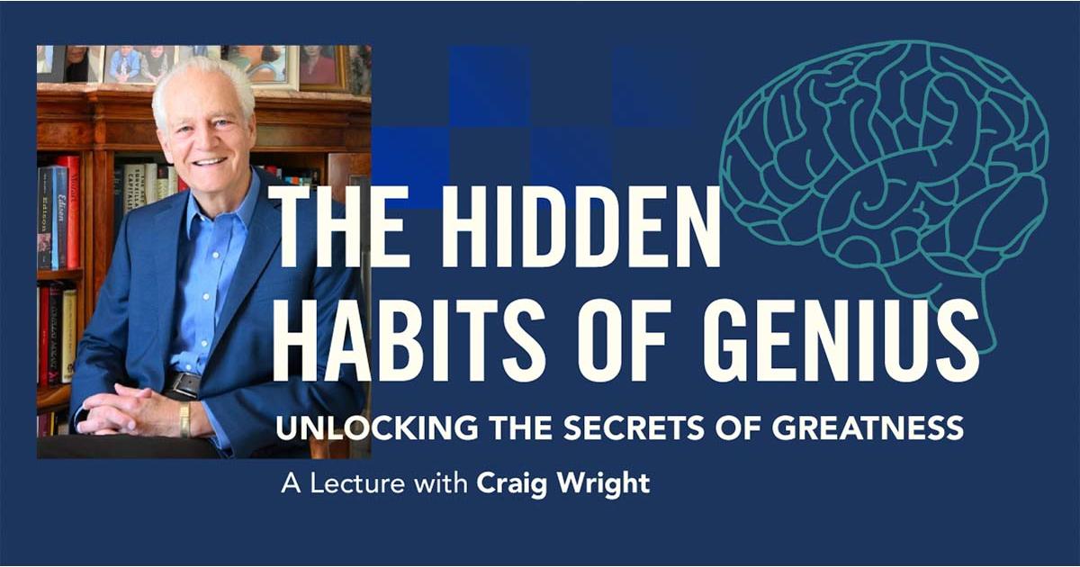 Craig Wright to Present 'The Hidden Habits of Genius' Lecture | UKNow