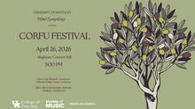 Poster for the Corfu Festival, April 26, 2026, 2 p.m. at the Singletary Center, presented by University of Kentucky Libraries Music, with an illustrated olive tree on a green background.