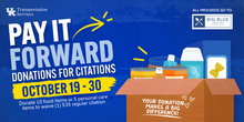 UK Transportation Services graphic promoting “Pay it forward: Donations for Citations,” Oct. 19-30. Donate 10 food items or five personal care items to waive one $35 regular parking citation. All donations benefit Big Blue Pantry. 
