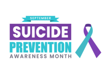 Graphic for Suicide Prevention Awareness Month featuring the words “September Suicide Prevention Awareness Month” and a teal and purple awareness ribbon on a light gray background.