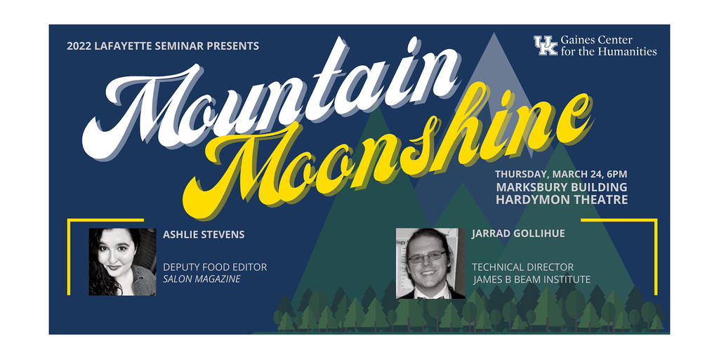 Gaines Center's Lafayette Seminar Explores 'Mountain Moonshine' - Vimarsana News