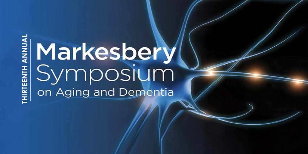 Registration open for 13th annual Markesbery Symposium on Aging and Dementia - Vimarsana News