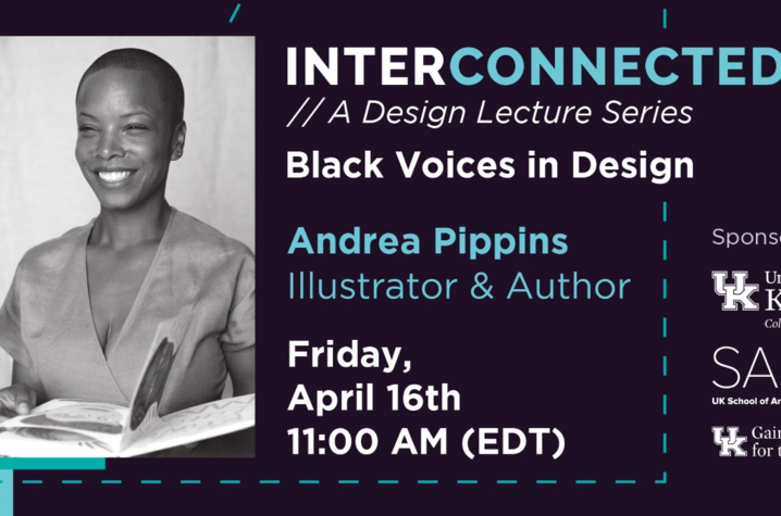 photo of web banner for Interconnected Black Voices in Design lecture by Andrea Pippins on April 16