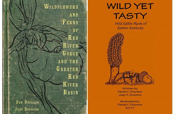 photos of book covers for "Wildflowers and Ferns of Red River Gorge and the Greater Red River Basin" and "Wild Yet Tasty: A Guide to Edible Plants of Eastern Kentucky" by Dan Dourson and Judy Dourson