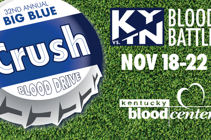 Graphic that says Big Blue Crush blood drive.  KY-TN Blood Battle Nov 18-22