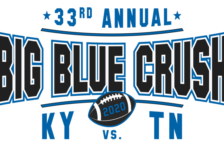 graphic that says 33rd Annual Big Blue Crush. KY vs. TN and picture of football