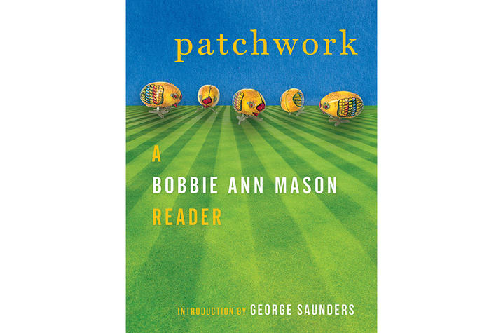 photo of cover of "Patchwork: A Bobbie Ann Mason Reader" by Bobbie Ann Mason
