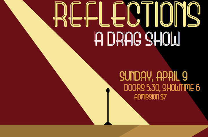 photo of poster for "Reflections: A Drag Show"