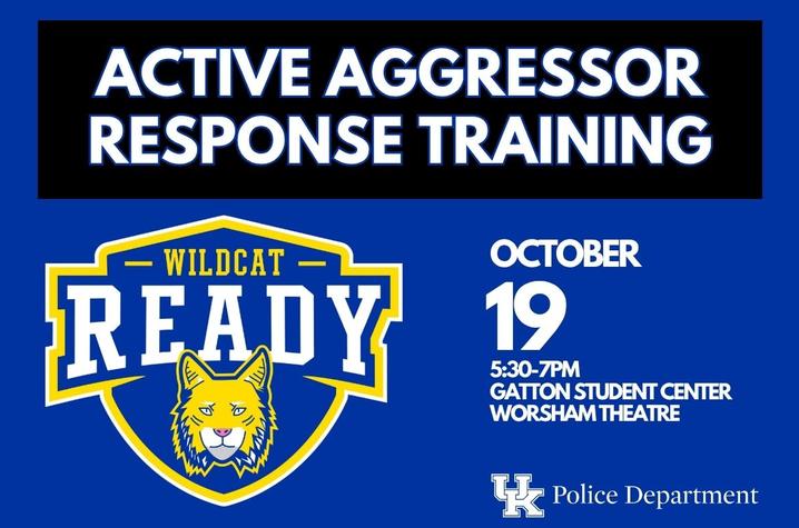 Blue graphic promoting Active Aggressor Response Training on Oct. 19, featuring the Wildcat Ready and UK Police Department logos.