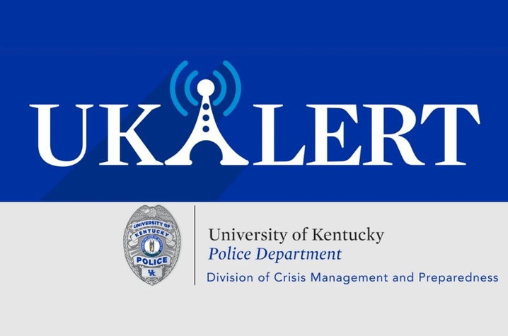 UK Alert graphic. University of Kentucky Police Department Division of Crisis Management and Preparedness