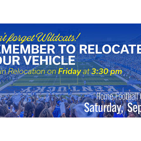 Graphic reminding Wildcats to relocate vehicles before a home football game, with Kroger Field in the background.
