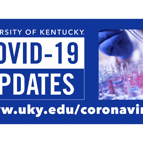 graphic that says UK COVID-19 Updates. www.uky.edu/coronavirus/