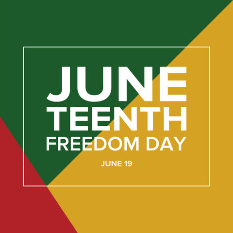 graphic that says Juneteenth; Freedom Day; June 19