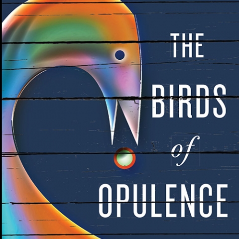 photo of cover of "The Birds of Opulence" by Crystal Wilkinson