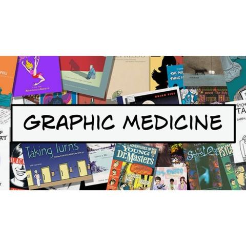 Image: color banner image from the Graphic Medicine  website of artwork showing an array of books that fall in the "graphic medicine" category. Text: Graphic Medicine (centered in a white text box with black lettering)