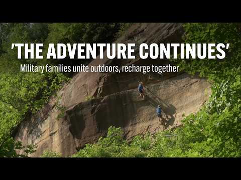 Thumbnail of video for ‘The adventure continues’: Military families unite outdoors, recharge together 